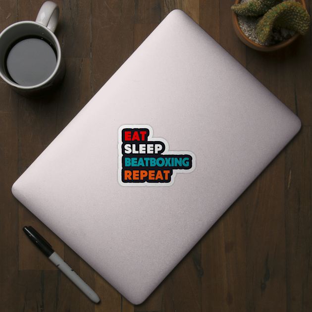 Eat Sleep Beat Boxing Repeat T-Shirt by MekiBuzz Graphics